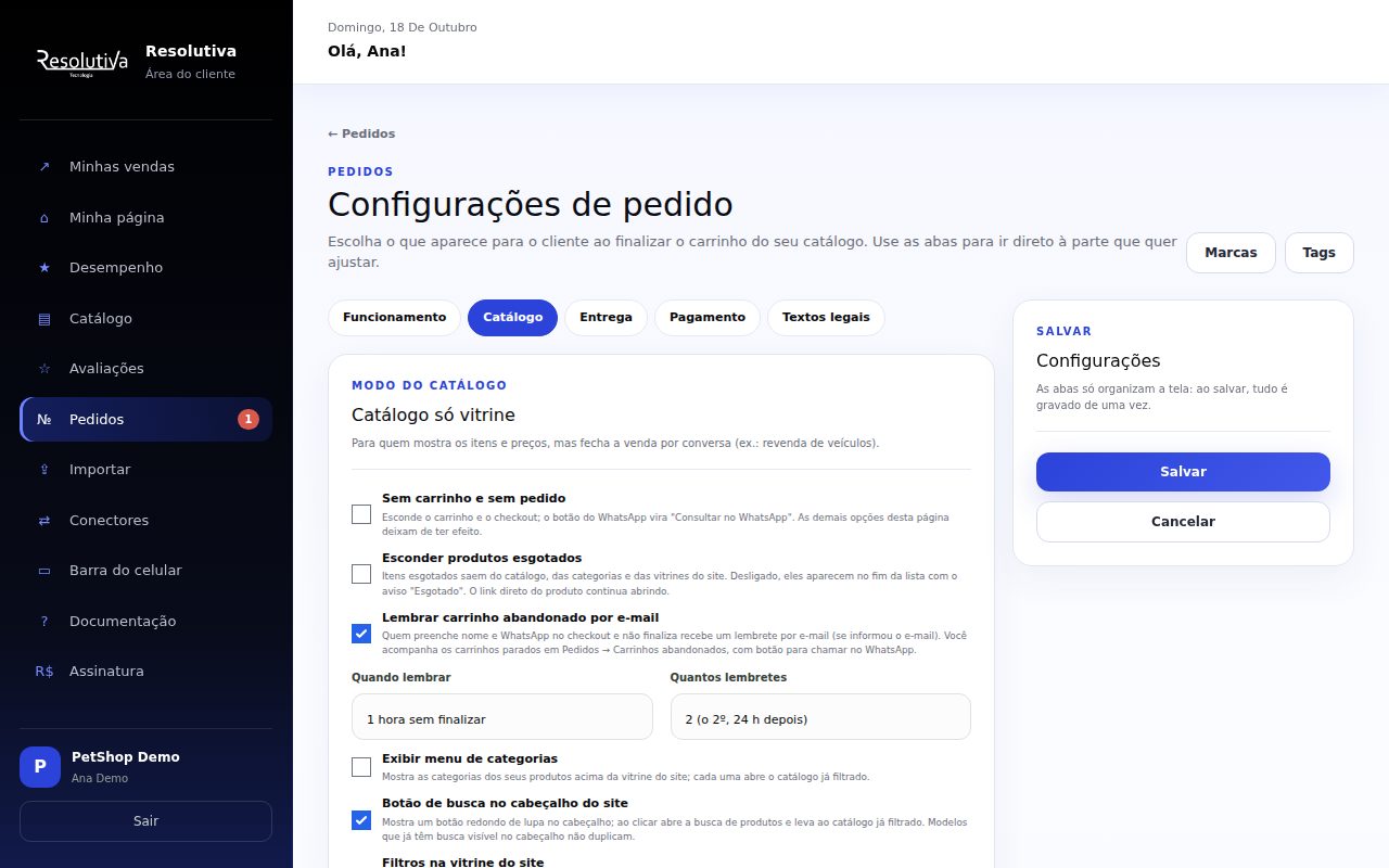 Aba Catálogo das configurações de pedido, com a caixa Lembrar carrinho abandonado por e-mail marcada e, logo abaixo, os campos Quando lembrar (1 hora sem finalizar) e Quantos lembretes (2, o 2º 24 h depois)