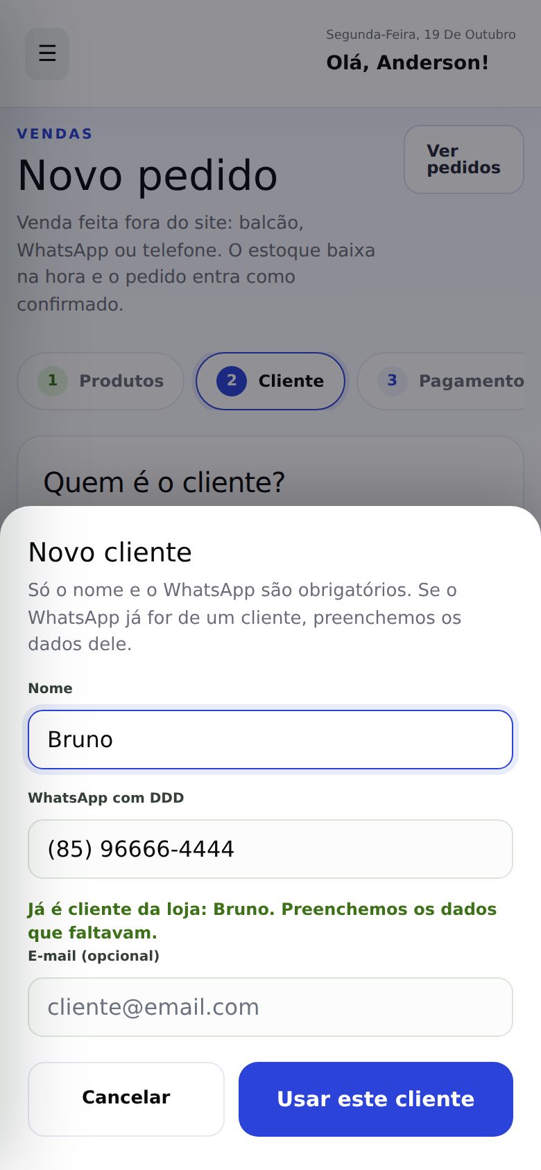 Janela Novo cliente com nome Bruno, WhatsApp (85) 96666-4444 e o aviso de que o cliente já existe, com os dados preenchidos